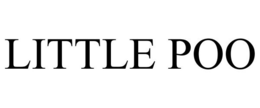 LITTLE POO