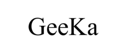 GEEKA