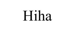 HIHA