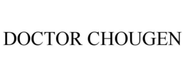 DOCTOR CHOUGEN