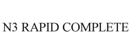 N3 RAPID COMPLETE