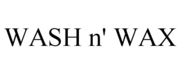 WASH N' WAX