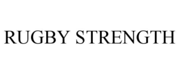 RUGBY STRENGTH