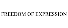 FREEDOM OF EXPRESSION