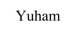 YUHAM