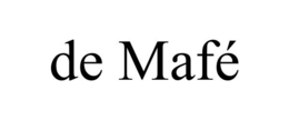 DE MAFÉ
