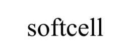 SOFTCELL
