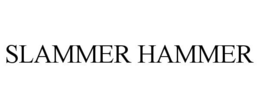 SLAMMER HAMMER