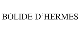 BOLIDE D'HERMES