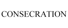 CONSECRATION