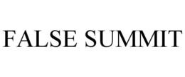 FALSE SUMMIT
