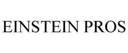 EINSTEIN PROS