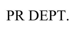 PR DEPT.