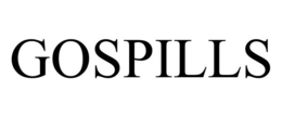 GOSPILLS
