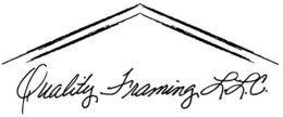 QUALITY FRAMING LLC