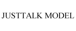 JUSTTALK MODEL