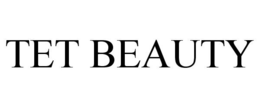 TET BEAUTY