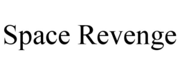 SPACE REVENGE