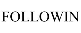 FOLLOWIN