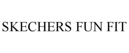 SKECHERS FUN FIT