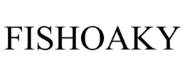 FISHOAKY