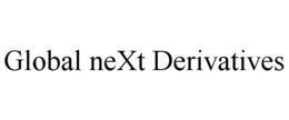 GLOBAL NEXT DERIVATIVES