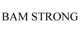 BAM STRONG