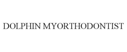 DOLPHIN MYORTHODONTIST