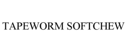 TAPEWORM SOFTCHEW
