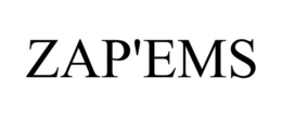 ZAP'EMS