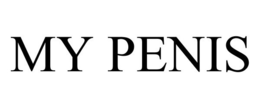 MY PENIS