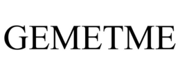 GEMETME