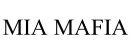 MIA MAFIA