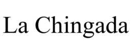 LA CHINGADA