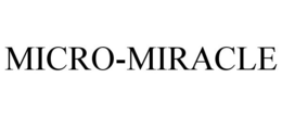 MICRO-MIRACLE