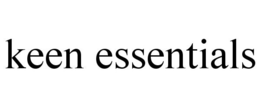 KEEN ESSENTIALS