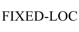 FIXED-LOC