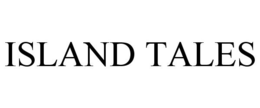 ISLAND TALES