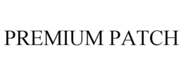 PREMIUM PATCH