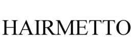 HAIRMETTO