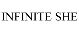 INFINITE SHE