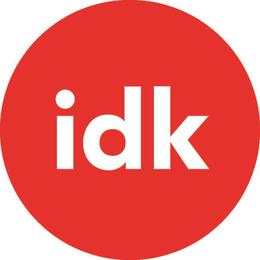 IDK
