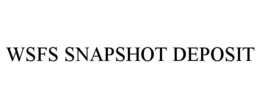 WSFS SNAPSHOT DEPOSIT