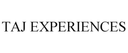 TAJ EXPERIENCES