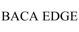 BACA EDGE