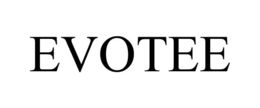 EVOTEE