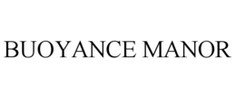 BUOYANCE MANOR