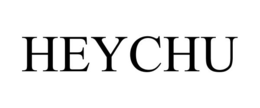 HEYCHU