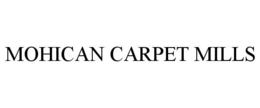 MOHICAN CARPET MILLS