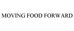 MOVING FOOD FORWARD